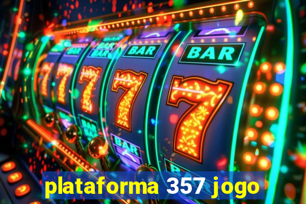 plataforma 357 jogo